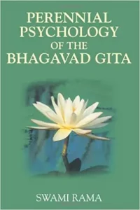 Perennial Psychology of the Bhagavad Gita