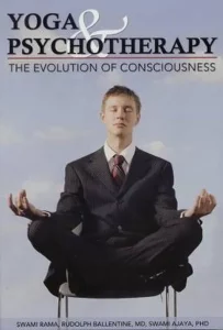 Yoga and Psychotherapy: The evolution of consciousness